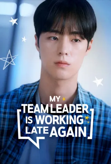 My Team Leader Is Working Late Again