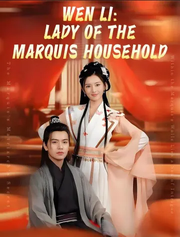 Wen Li: Lady of the Marquis Household