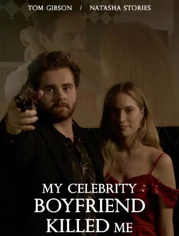 My Celebrity Boyfriend Killed Me