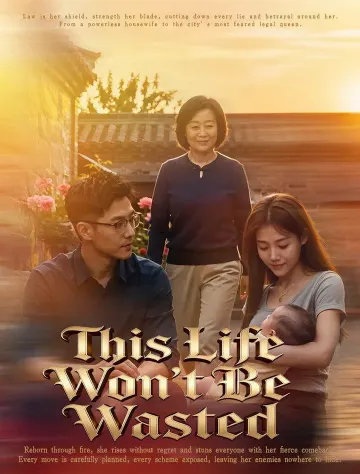 This Life Won’t Be Wasted