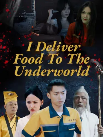 I Deliver Food To The Underworld