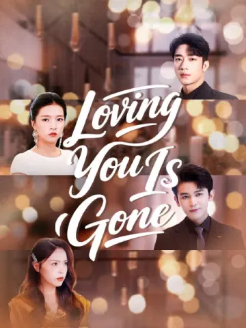 Loving You Is Gone