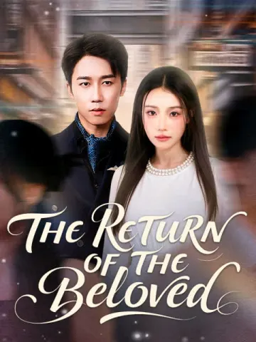 The Return of the Beloved