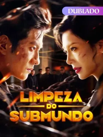 Limpeza do Submundo(Dublado)