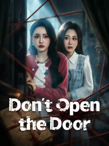 Don't Open the Door