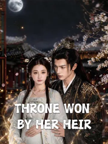 Throne Won by Her Heir