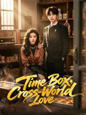Time Box, Cross-World Love