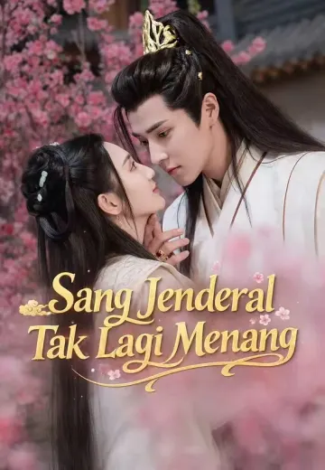 Sang Jenderal Tak Lagi Menang