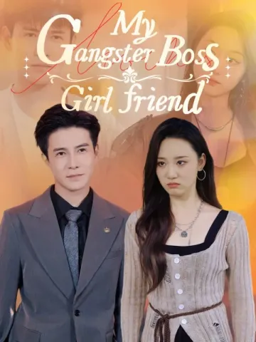 My Gangster Boss Girlfriend