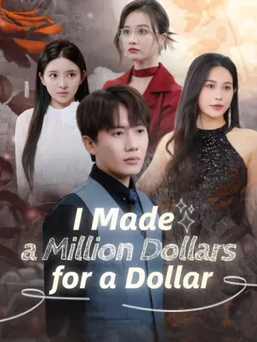 I Made a Million Dollars for a Dollar