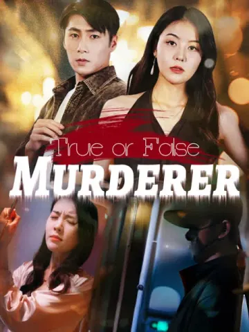 True or False Murderer
