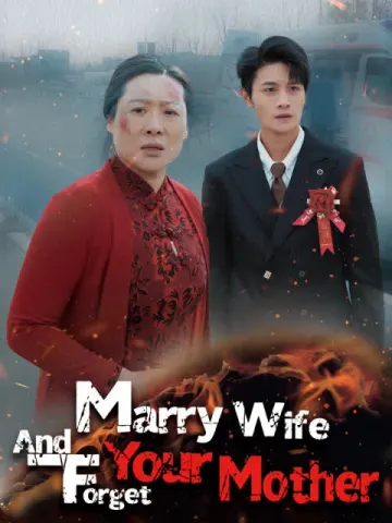 Marry Wife And Forget Your Mother