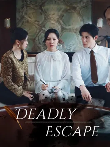 Deadly Escape