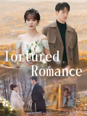 Tortured Romance