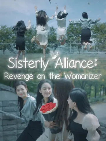 Sisterly Alliance: Revenge on the Womanizer