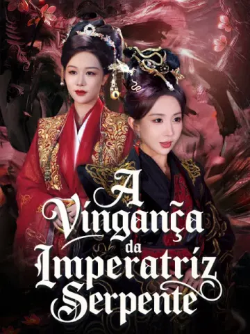 A Vingança da Imperatriz Serpente