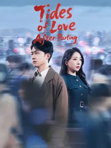 Tides of Love After Parting
