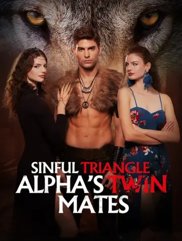 สามเหลี่ยมบาปกับคู่แฝดอัลฟ่า