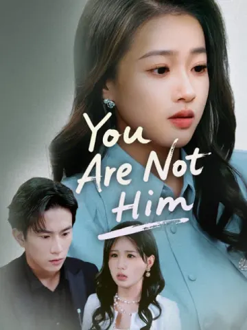 You Are Not Him (English dubbed version)