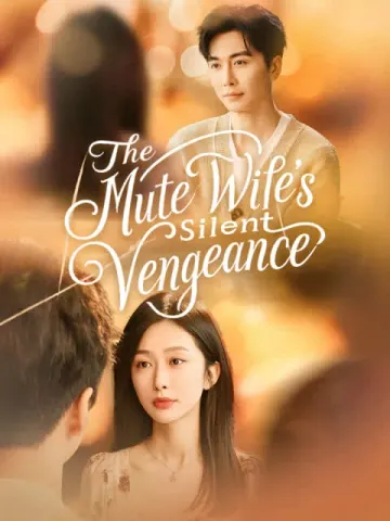 The Mute Wife’s Silent Vengeance (English dubbed version)