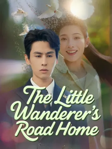 The Little Wanderer's Road Home