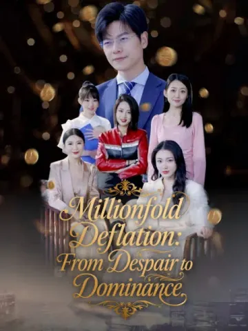 Millionfold Deflation: From Despair to Dominance