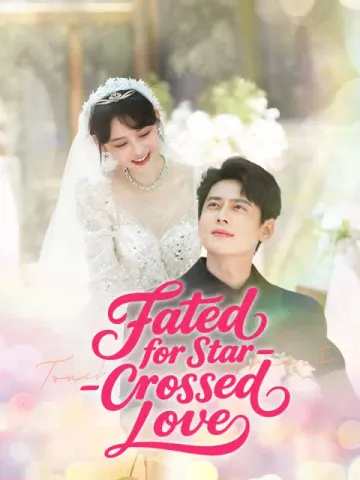 Fated for Star-Crossed Love (English dubbed version)