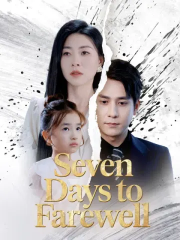 Seven Days to Farewell (English dubbed version)