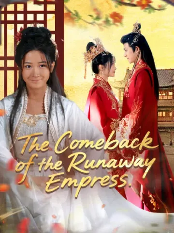 The Comeback of the Runaway Empress (English dubbed version)