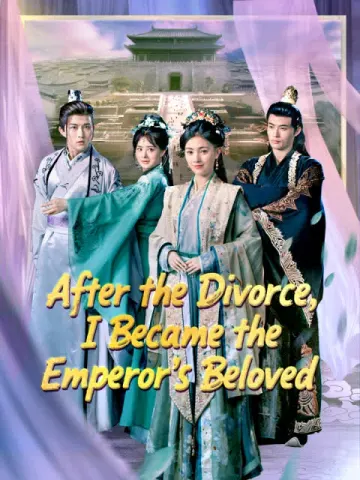After the Divorce, I Became the Emperor’s Beloved (English dubbed version)