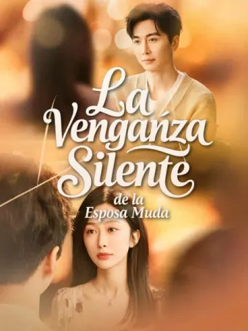 La Venganza Silente de la Esposa Muda (Versión doblada al español)
