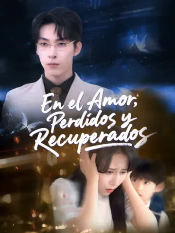 En el Amor, Perdidos y Recuperados