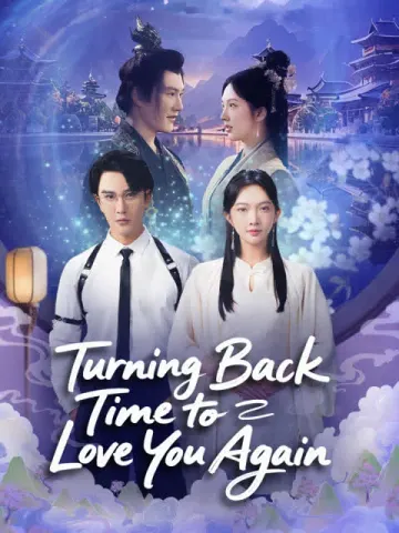 Turning Back Time to Love You Again(English dubbed version)