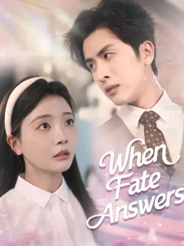 When Fate Answers(English dubbed version)