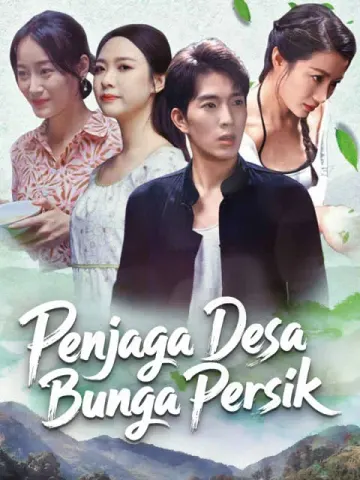 Penjaga Desa Bunga Persik