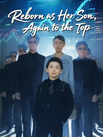 Reborn as Her Son, Again to the Top(English dubbed version)