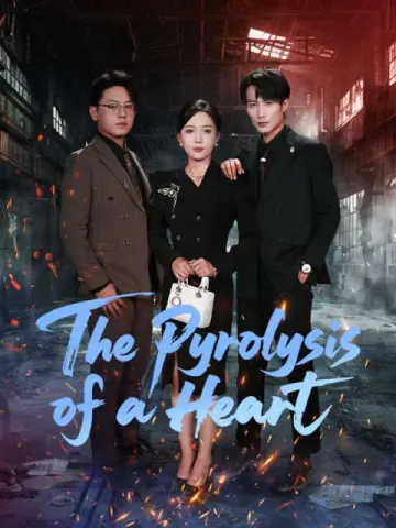 The Pyrolysis of a Heart(English dubbed version)