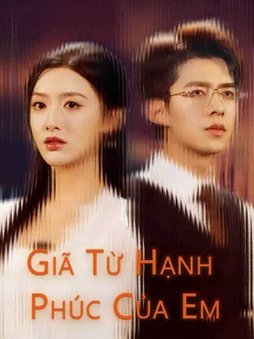 Giã Từ Hạnh Phúc Của Em