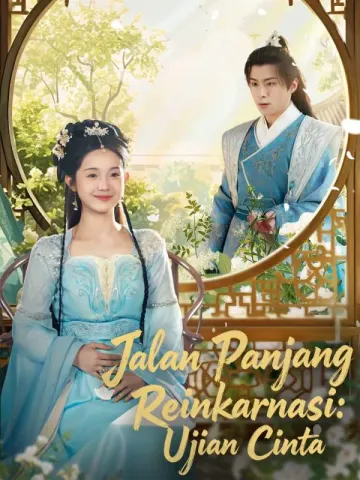 Jalan Panjang Reinkarnasi: Ujian Cinta