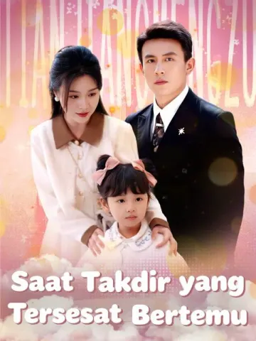 Saat Takdir yang Tersesat Bertemu