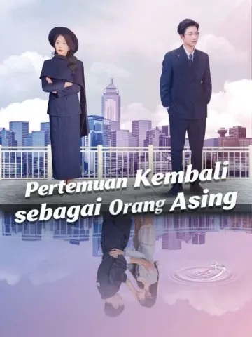 Pertemuan Kembali sebagai Orang Asing