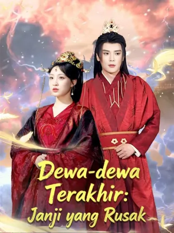 Dewa-dewa Terakhir: Janji yang Rusak