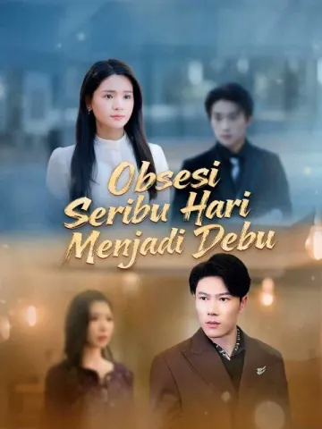 Obsesi Seribu Hari Menjadi Debu