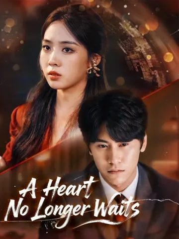 A Heart No Longer Waits