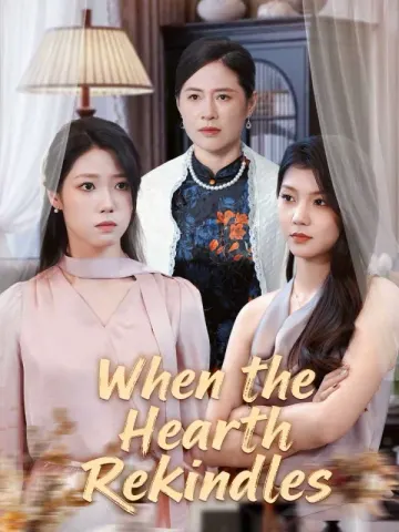 When the Hearth Rekindles