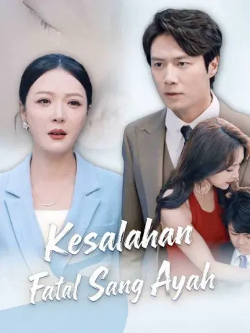 Kesalahan Fatal Sang Ayah