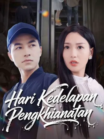 Hari Kedelapan Pengkhianatan