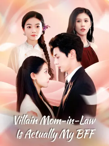 Villain Mom-in-Law Is Actually My BFF