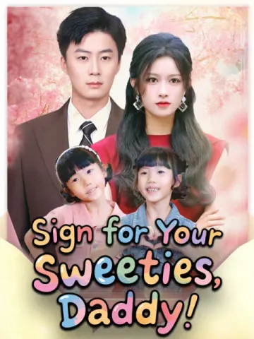 Sign for Your Sweeties, Daddy!