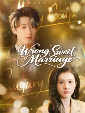 Wrong Sweet Marriage